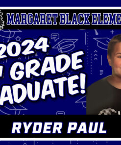 Margaret Black El 5th Grade 2024 Yard Sign w/ Photo