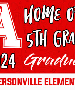 Andersonville Elementary School 5th grade grad yard sign - 24"x18"
