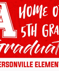 Andersonville Elementary School 5th grade grad yard sign - 24"x18"